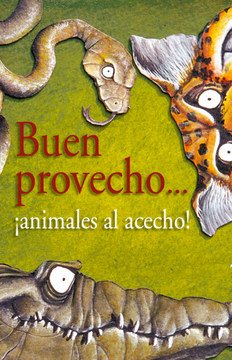 Buen provecho... ¡animales al acecho!